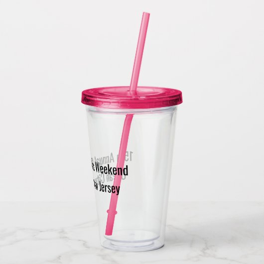 Girls Weekend individuell anpassbar Acryltrinkbecher (Rückseite)