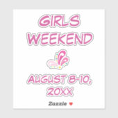 Girls Weekend mit Datum anpassbarer Text Aufkleber (Blatt)