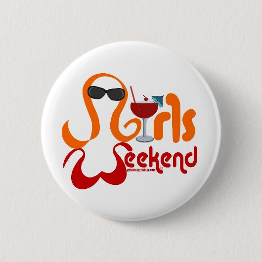 Girls Weekend Party Button (Vorderseite)