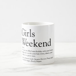 Girls Weekend Spaß Personalisiert Definition Kaffeetasse