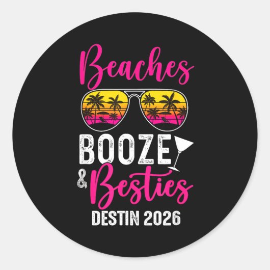Girls Weekend Trip Destin 2026 Beaches Booze Ies Runder Aufkleber (Vorderseite)