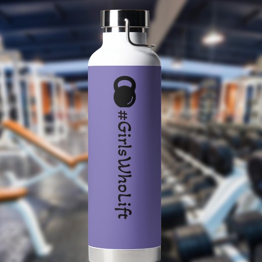 #Girls Who Lift Kettlebell Water Flasche