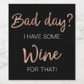 Girly Bad Day Rose Gold Weinetikett (Einzelnes Label)