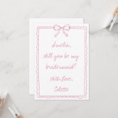 Girly Bow Doodle Liebe Extravagant Bridesmaid Vors Karte (Vorderseite/Rückseite Beispiel)