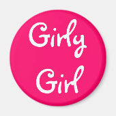 Girly Girl Magnet (Vorne)