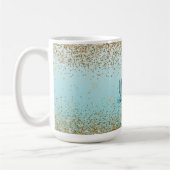 Girly Glitzy Aqua Türkis Glitzer Unicorquote Kaffeetasse (Links)