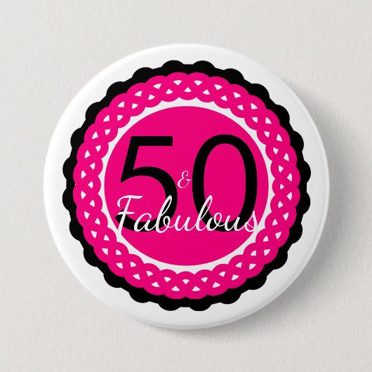 Girly Hot Pink und Black 50 & Fabulous Geburtstag Button (Vorderseite)