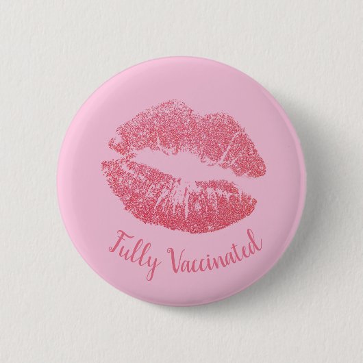Girly Lipstick Kiss Pink Hübsch geimpft Button (Vorderseite)
