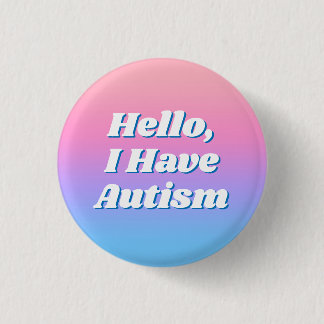 Girly Minimal Pink Blue Typografy Hello Autism Button