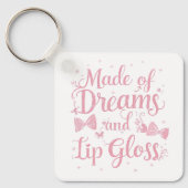Girly Pink Bow "Dreams and Lip Gloss" Quote Schlüsselanhänger (Vorderseite)