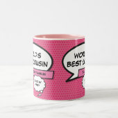 Girly Pink Cool Fun Cousin Typografisches Comic Zweifarbige Tasse (Mittel)