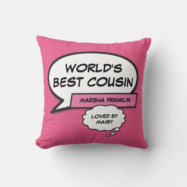 Girly Pink Fun World's Best Cousin Modernes Cool Kissen (Vorderseite)