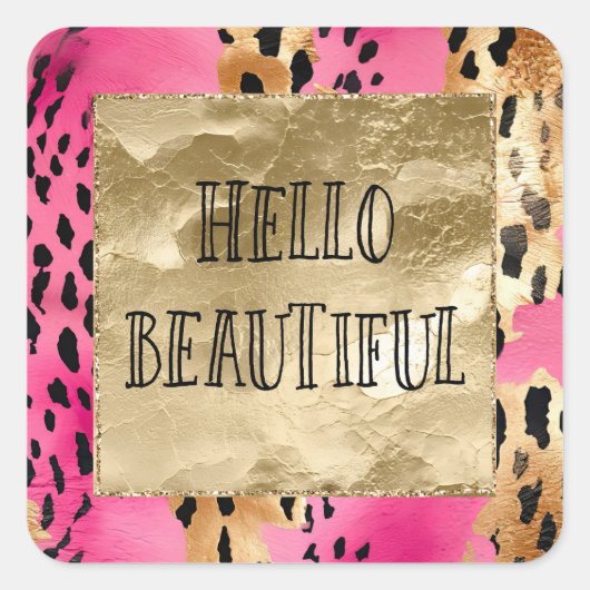 Girly Pink Glam Gold Leopard Hallo schön Quadratischer Aufkleber (Vorderseite)