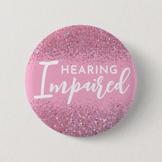 Girly Pink Glitter Script Hearing Impaired Button (Vorderseite)