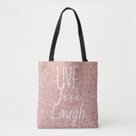 Girly Pink Glitzer Live Liebe Lachen Motivierend Tasche