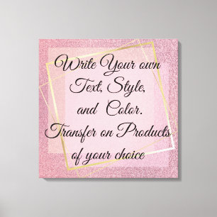 Girly pink Glitzer Schreiben Sie Ihren eigenen Tex Leinwanddruck
