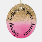 Girly Pink Gold Glitzer Inspiration Zitat Keramik Ornament (Links)