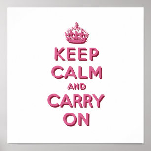 Girly Pink halten Sie sich ruhig und tragen Sie we Poster