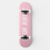 Girly Pink Skateboard (Vorderseite)
