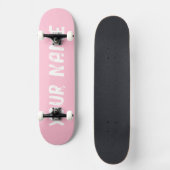Girly Pink Skateboard (Vorderseite)