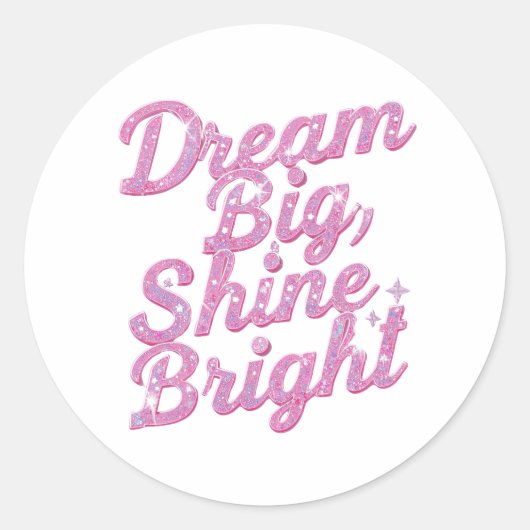 Girly Pink Sparkle Motivational Quote Runder Aufkleber (Vorderseite)