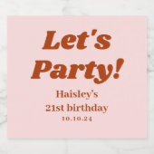 Girly Retro Let's Party Red Pink 21st birthday Schaumweinetikett (Einzelnes Label)