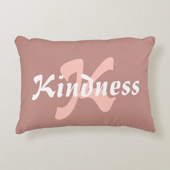 Girly Rosy-Brown Kindness Affirmation Pillow Dekokissen (Vorderseite)
