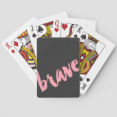 Girly Script Brave | Rosa Schwarz Spielkarten (Rückseite)