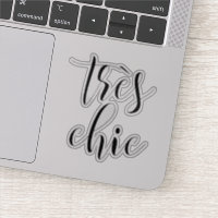 Girly Script "Tres Chic" Motivierend