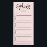 Girly To Do List Hearts Brush Script Magnetischer Notizblock<br><div class="desc">Einfache Aufgabenliste enthält den Namen der Pinselstriche.</div>
