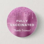 Girly Vaccected Pink Glitzer Button (Vorderseite)