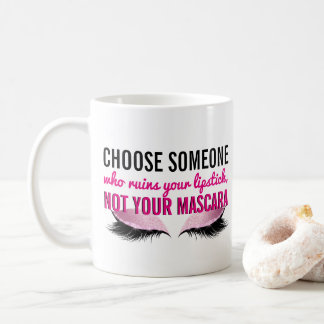 Girly Zitat-Lippenstift der Kaffeetasse