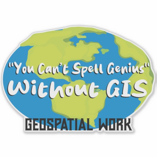 GIS/Surveyor Sticker - fun label (Vorderseite)