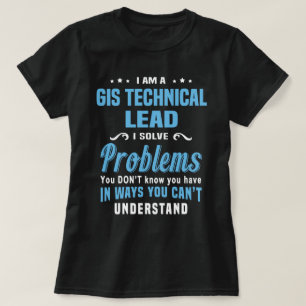 GIS Technischer Leiter T-Shirt