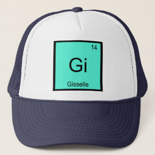 Gisselle Name Chemie Element Periodensystem Truckerkappe