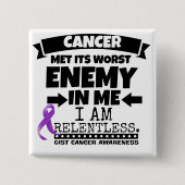 GIST-Krebs trifft seinen schlimmsten Feind in mir Button (Vorderseite)