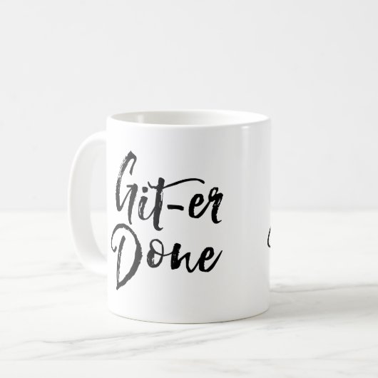 Git Er Fertig Inspiration Motivierend Tasse (Vorderseite Links)