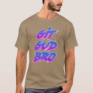 Git Gud Bro White Outline Junge T-Shirt