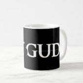 Git GUD Kaffeetasse (VorderseiteRechts)