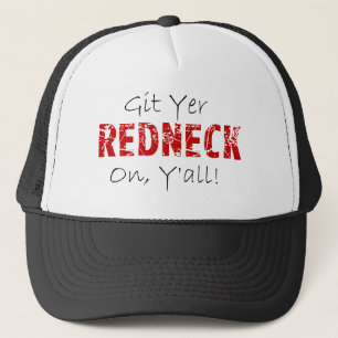 Git YER-Redneck an! Truckerkappe