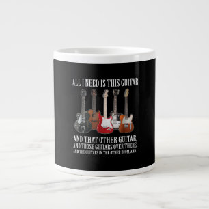 Gitarre   Alles, was ich brauche, ist diese Gitarr Jumbo-Tasse