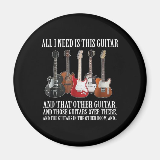 Gitarre | Alles, was ich brauche, ist diese Gitarr Magnet (Vorne)