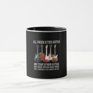 Gitarre   Alles, was ich brauche, ist diese Gitarr Tasse
