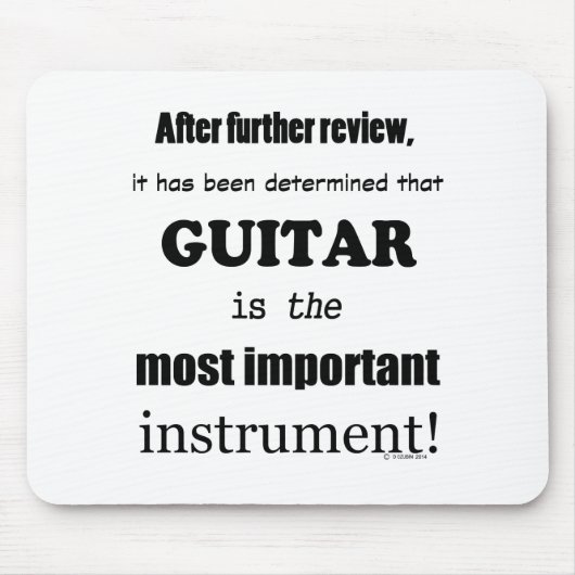 Gitarre das wichtigste Instrument Mousepad (Vorne)