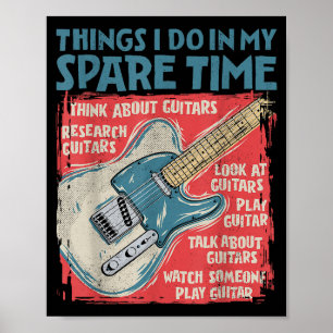 Gitarre Dinge, die ich in meiner Freizeit lustige Poster