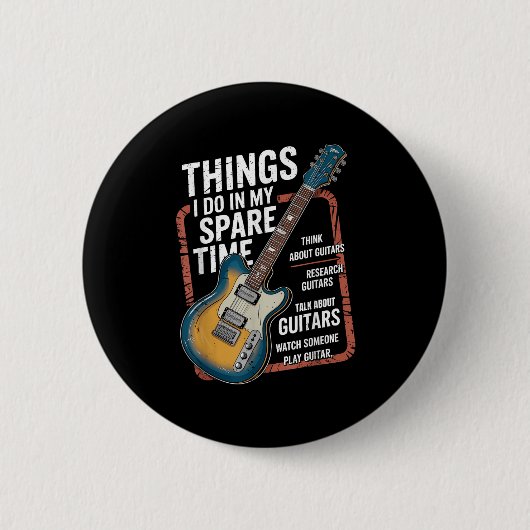Gitarre Dinge, die ich in meiner Freizeit mache Lu Button (Vorderseite)