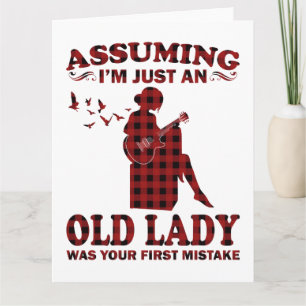 Gitarre Frau angenommen, ich sei nur eine alte Dam Karte