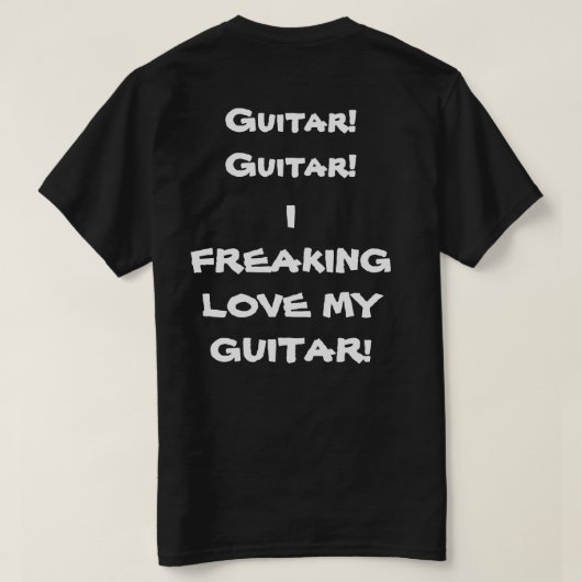 GITARRE! GITARRE! T-Shirt (Design Rückseite)