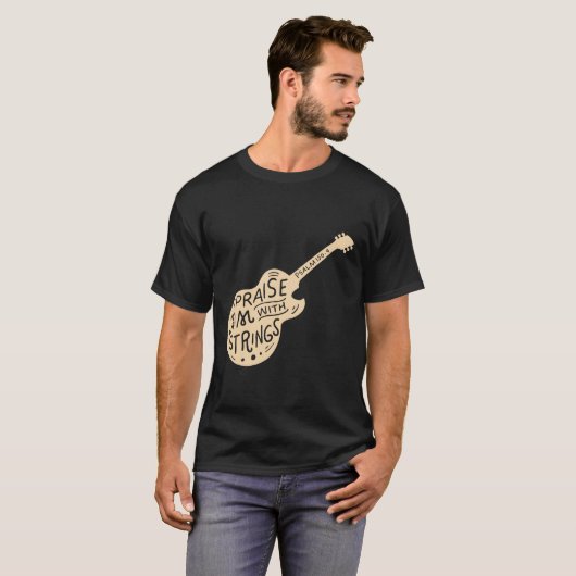 Gitarre - Ihn mit Streichern loben - Christliche G T-Shirt (Vorne ganz)