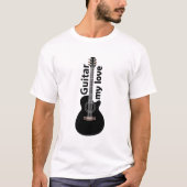 Gitarre meiner Liebe Gitarre T-Shirt (Vorderseite)